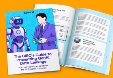 The CISO’s Guide to Preventing GenAI Data Leakage